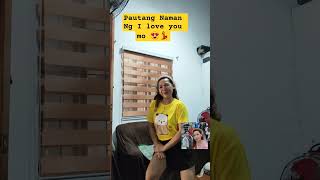 pautang Naman Ng I love you mo 😍 #dance #dancemoves #dancing #shortdance