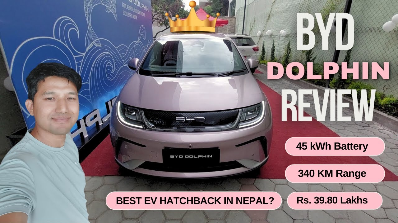 BYD Dolphin EV Walkaround Review in Nepal: Best EV Hatchback in Nepal ...