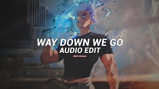 way down we go (instrumental) - kaleo [ edit audio ]