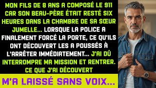 MON FILS A APPELÉ LE 911 CAR SON BEAU-PÈRE N'EST PAS SORTI DE LA CHAMBRE DE SA SŒUR DEPUIS 6 HEURES