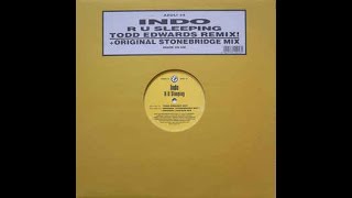 Download Lagu Indo-R U Sleeping (Todd Edwards Mix) MP3 Download Lagu Indo-R U Sleeping (Todd Edwards Mix) MP3
