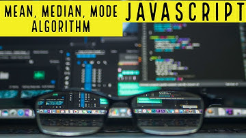 Mean, median, mode algorithm in Javascript