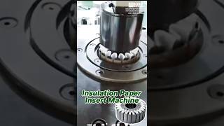 Automatic Insulation Paper Insert Machine for Motor Stator Production