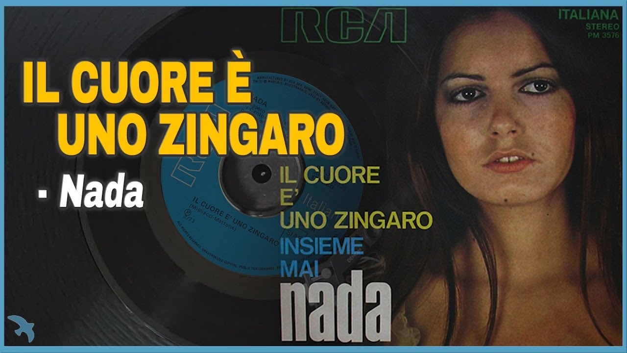 Nada Il Cuore è Uno Zingaro 1971 Youtube