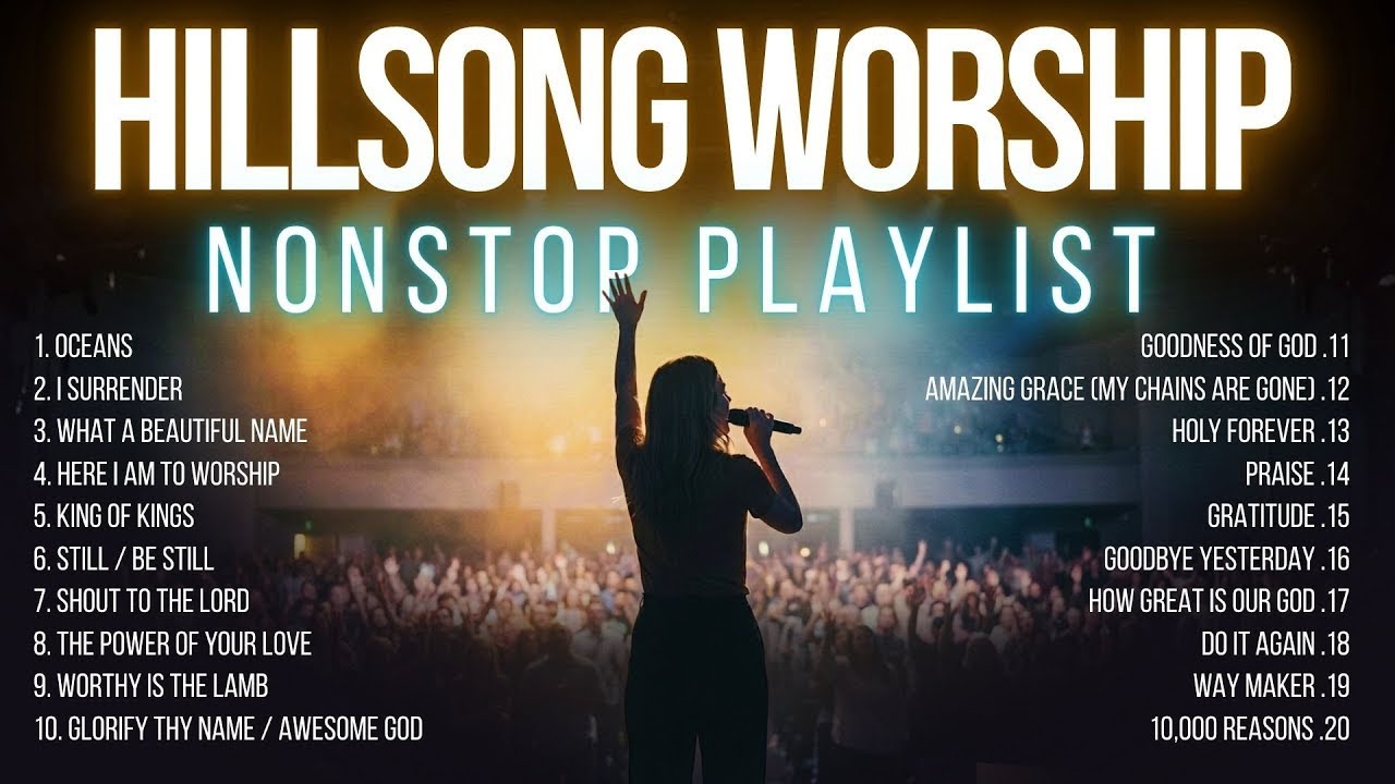 Best Hillsong Worship Songs of All Time | Oceans, I Surrender, Still | Nonstop Playlist #8