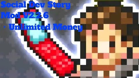 Social Dev Story Mod V2.2.6 (Unlimited Money)