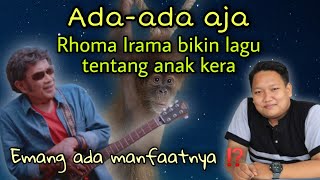 Lagu Rhoma Irama kok tentang kera ⁉️ emang ada manfaatnya ⁉️ | Analisis lagu Anak Kera Jenaka