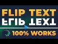 How To Flip Text in Alight Motion (𝟮𝟬𝟮𝟲) | 100% WORKS | NO Yapping, To The Point! | FAST &amp; EASY