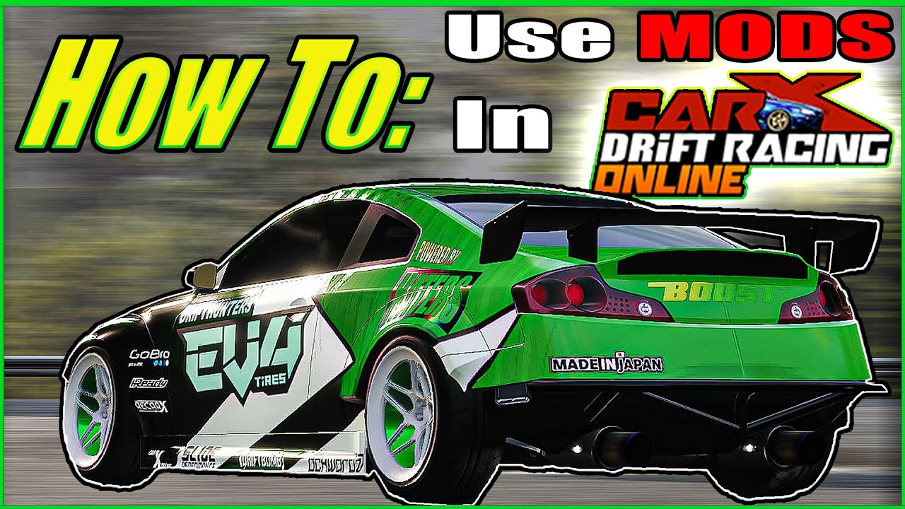 How To Get Into Cars: Drifting Mods