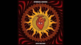 Eternal Engine - Into the Void (Full Album 2020)