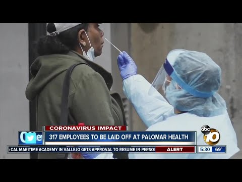 Palomar Health to lay off 317 employees