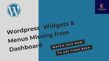 Wordpress Widgets & Menus Missing from Dashboard