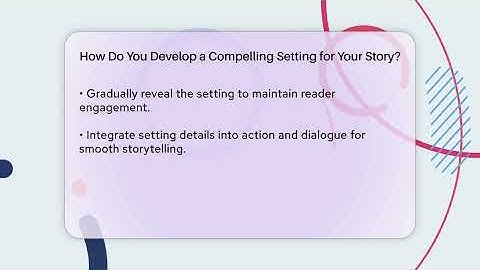 How Do You Develop a Compelling Setting for Your Story? - The Prose Path