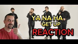 YA NA HA - GET UP reaction