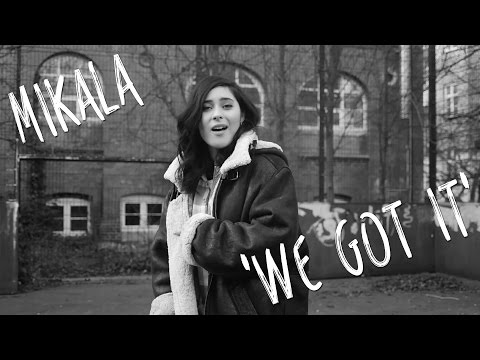 Mikala - We Got It (Official Music Video)