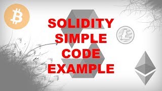 Simple Source Code Example [Create Blockchain Applications Using Solidity]