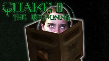 QUAKE 2: The Reckoning | Part 16 | BOXES AGAIN