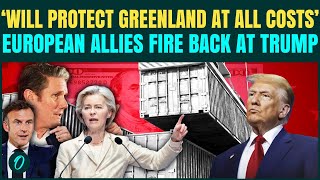 NATO To KICK OUT US Over Greenland? France, Germany, Denmark EXPLODE After Trump SLAPS Tariffs 