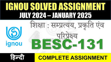 BESC 131 Solved Assignment 2024-25 || besc-131 solved assignment in Hindi || July 2024 to Jan 2025