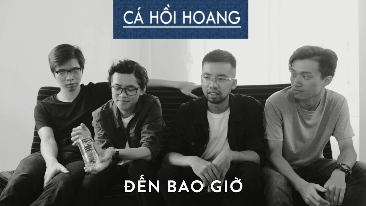 Cá Hồi Hoang - Đến Bao Giờ (Track by Track)