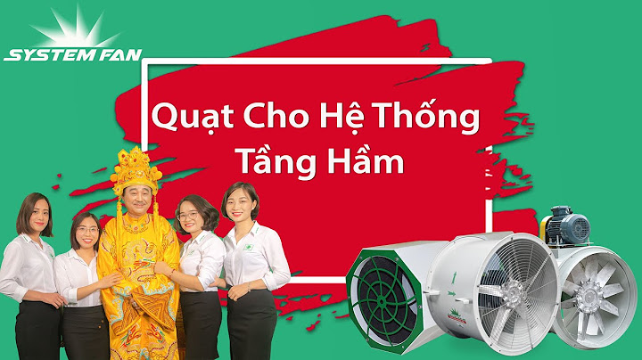 Cách chọn quạt jetfan tầng hầm theo yếu tố nào năm 2024