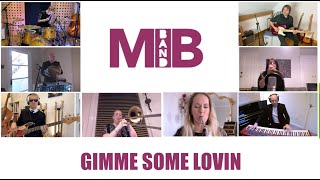 Gimme Some Lovin cover - MIB Band - Live from Lockdown Series