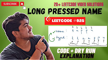 LeetCode Long Pressed Name Solution Explained - Java