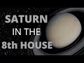 Saturn In The 8th House in Astrology