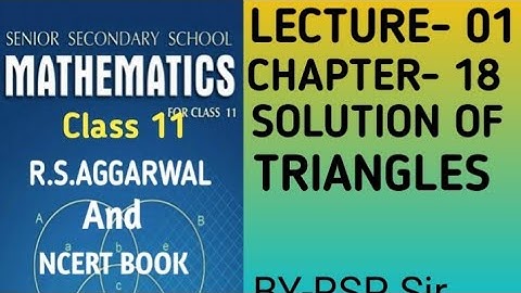 RS Aggarwal maths Class11 ||  Chapter-18 Solution of Triangles