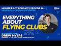 Midlife pilot podcast episode 24  flying clubs