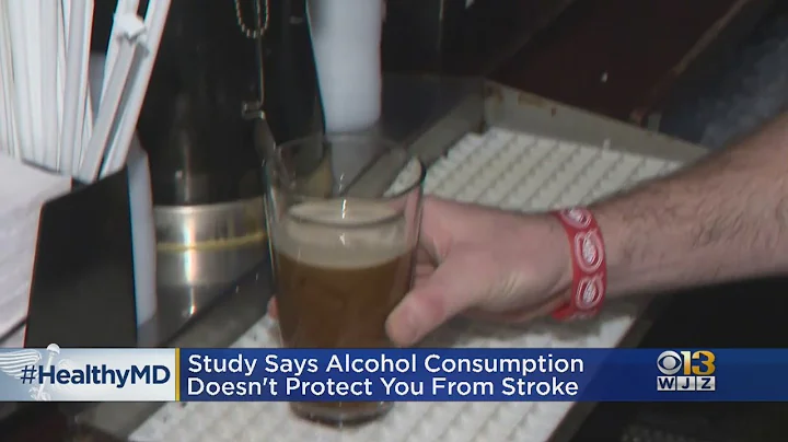 Healthwatch: Study Says Alcohol Consumption Doesn't Protect You From Stroke