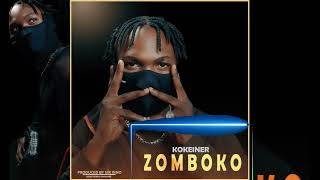 Kokeiner - Zomboko ..Official Audio