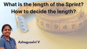 How to Decide the Length of a Sprint in Scrum? | Key Factors Explained | Agile | Scrum team | Sprint