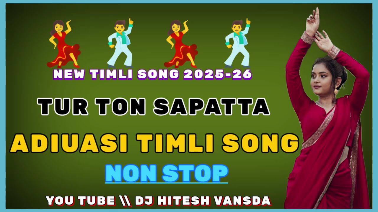 NEW GAMIT SONG NEW ADIVASI TIMLI SONG NON-STOP TUR TONE TIMLI 🥁💥 SONG 2025 MIX || Dj_Hitesh_Vansd
