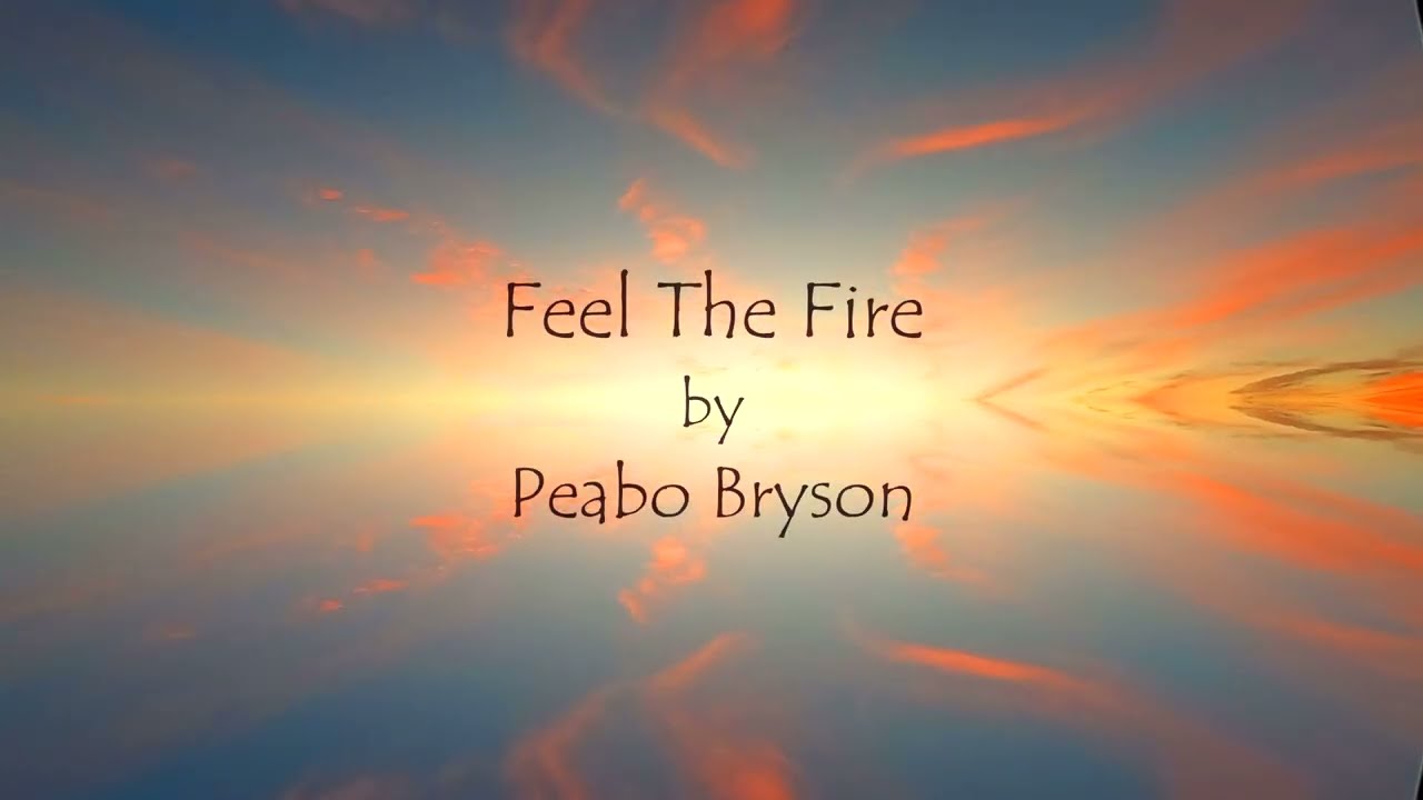 Feel The Fire by Peabo Bryson - YouTube