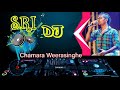 chamara weerasinghe non stop Dj