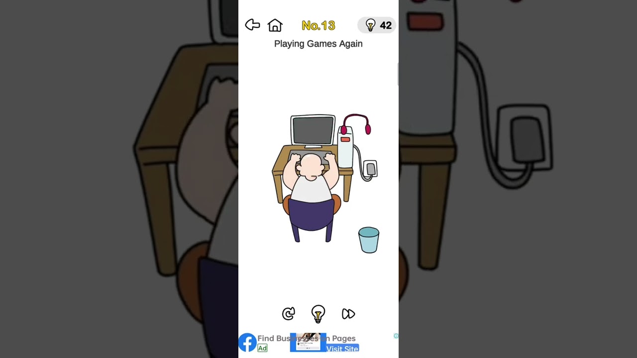 brain out level 13/Playing Games Again?