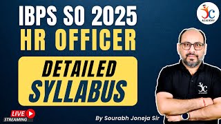 IBPS SO HR Syllabus 2025 | IBPS SO HR Officer Mains Syllabus | IBPS SO HR Exam Pattern | Joneja Sir