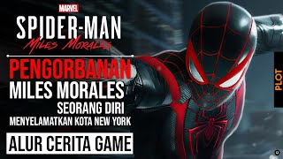 Seluruh Alur Cerita Game SPIDER-MAN MILES MORALES - Plot Spiderman (Insomniac Games)