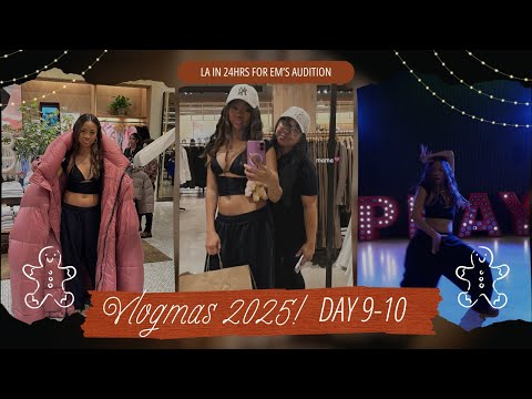 Vlogmas 2025 Day 9-10: LA in 24hrs for Em's 1st Adult Audition | TeamYniguez Vlogs