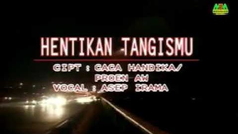 HENTIKAN TANGIS MU-(karaoke original)
