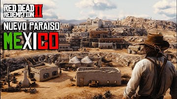 Nuevo Paraiso Mexico mod WIP For RDR2 | Step By Step Installation guide | RDR2 Mods