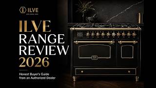 ILVE Range Review: Is It Worth It in 2026 Honest Buyer’s Guide