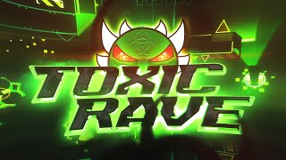 TOXIC RAVE