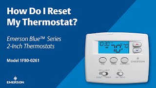 Emerson Blue™️ Series 2 Inch | How Do I Reset My Thermostat