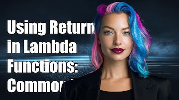 Using Return in Lambda Functions: Common Challenges and Solutions Explained