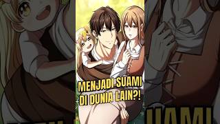 Cowok Kesepian Dapet Istri Dan Anak Di Isekai?!