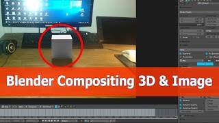 Blender Compositing Images and 3D Objects