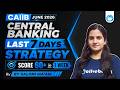 CAIIB June 2026 | Elective Central Banking Last 7 Days Strategy | 60+ Marks in 1 Week | Oliveboard