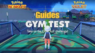 Pokemon Scarlet Violet - Gym Test Olive roll Challenge Cortondo Guides